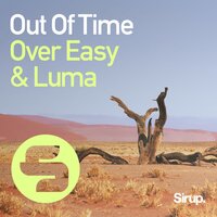 Out of Time - LUMA, Over Easy