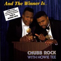 And The Winner Is... (with Hitman Howie Tee) - Chubb Rock, Hitman Howie Tee