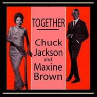 We'll Cry Together - Chuck Jackson, Maxine Brown
