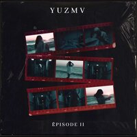Épisode II - Yuzmv