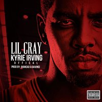 Kyrie Irving - Lil Cray