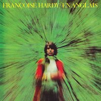 Hang On to a Dream - Françoise Hardy