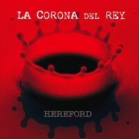 La Corona del Rey - Hereford