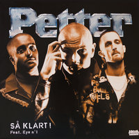 Så klart! - Petter, FAF LARAGE, Eye N' I