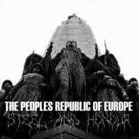 Requiem & Rebirth - The Peoples Republic Of Europe