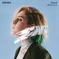 Touch - Shura, Canvas