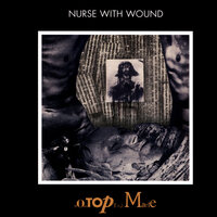 The Schmürz (Unsullied by Suckling) - Nurse With Wound