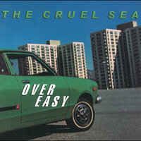 Only Falling Water - The Cruel Sea