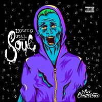 Sell Your Soul - Lox Chatterbox, Baleigh