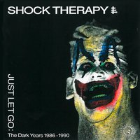 I Missed Again - Shock Therapy