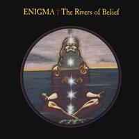The Rivers Of Belief - Enigma