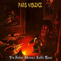 Service inutile - Paris Violence