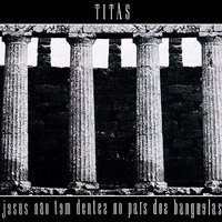 Corações e mentes - Titãs