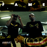 Fame - Awave, K27