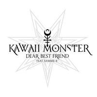 Dear Best Friend - Kawaii Monster