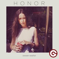 Sweater Weather - Honor