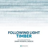 Timber - Following Light