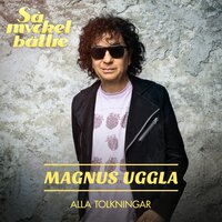 På egna ben - Magnus Uggla