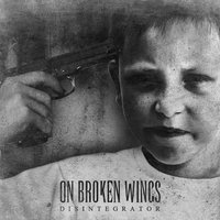 Crowns Meant for Kings - On Broken Wings