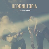 Uğultu - Hedonutopia