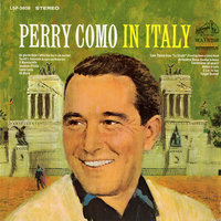 Arrivederci Roma (Goodbye to Rome) - Perry Como