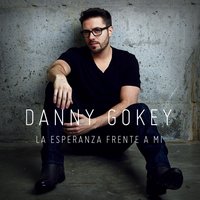 El Amor Rompe Barreras - Danny Gokey