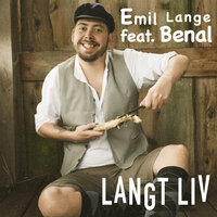 Langt Liv - Emil Lange, Benal