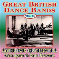 Careless - Vera Lynn, Ambrose & His Orchestra