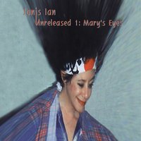 Mary's Eyes - Janis Ian