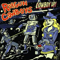 Last Kiss of Life - Raygun Cowboys