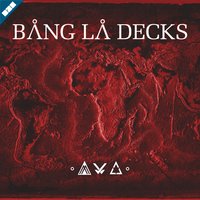 Montego - Bang La Decks