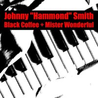 Body and Soul - Johnny "Hammond" Smith