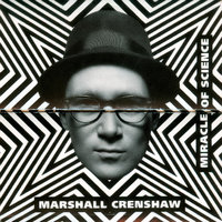 Who Stole That Train - Marshall Crenshaw