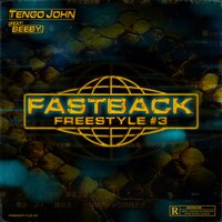 Fastback freestyle #3 - Beeby, Tengo John