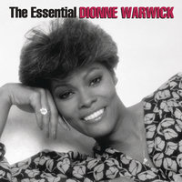 Friends Can Be Lovers - Dionne Warwick