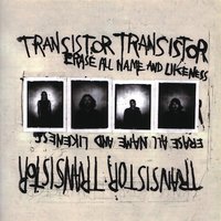 Curse You All Kids - Transistor Transistor