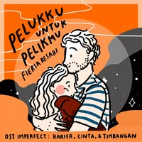 Pelukku Untuk Pelikmu - Fiersa Besari