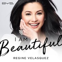 I Am Beautiful - Regine Velasquez