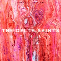 Dust - The Delta Saints