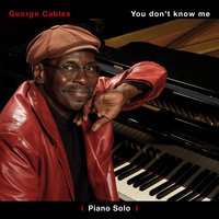 You Don't Know What Love Is - George Cables