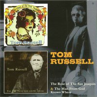 The Man from God Knows Where (Part 1) - Tom Russell