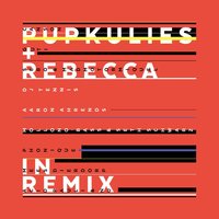 Pink Pillow - Pupkulies & Rebecca, DJ Tennis