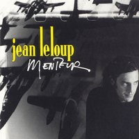 Début des temps - Jean Leloup