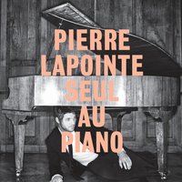 Ouverture - Pierre Lapointe