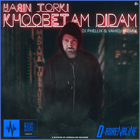 Khoobetam Didam - Yasin Torki, Dj Phellix