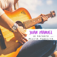 Vuelvo - Juan Manuel