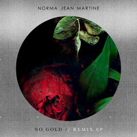 No Gold - Norma Jean Martine, Pablo Nouvelle
