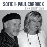 The Only One - Paul Carrack, SOFIE