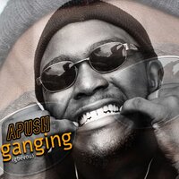 Ganging (Gbévou) - Apush