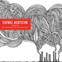 Radium Girls - Stripmall Architecture